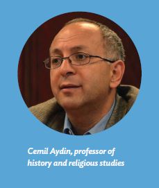 Cemil Aydin, professor of history and religious studies