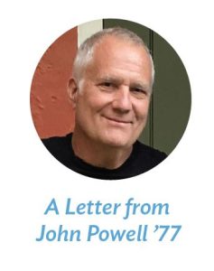 A Letter from John Powell '77